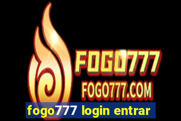 fogo777 login entrar